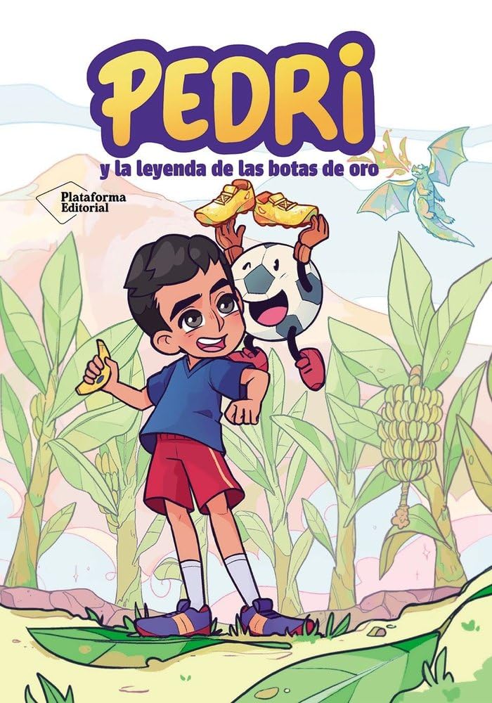 Libro: Pedri: y la leyenda de las botas de oro