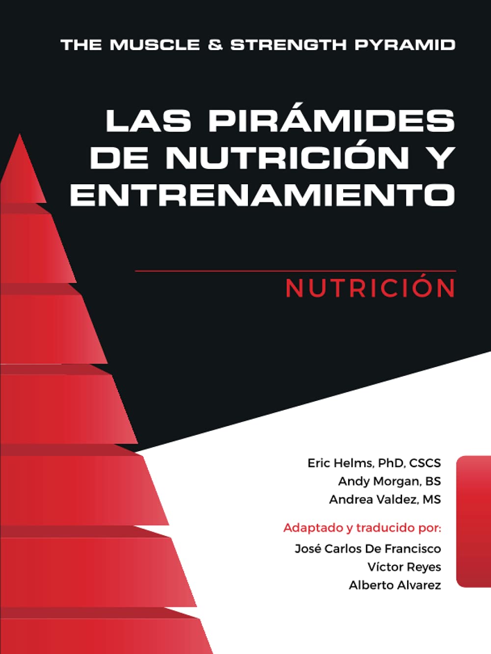 Libro: The Muscle and Strength Pyramid: Nutrición (Las Pirámides de Nutrición y Entrenamiento) (Spanish Edition)