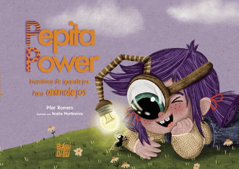 Libro: Pepita Power. Inventora de aparatejos para animalejos