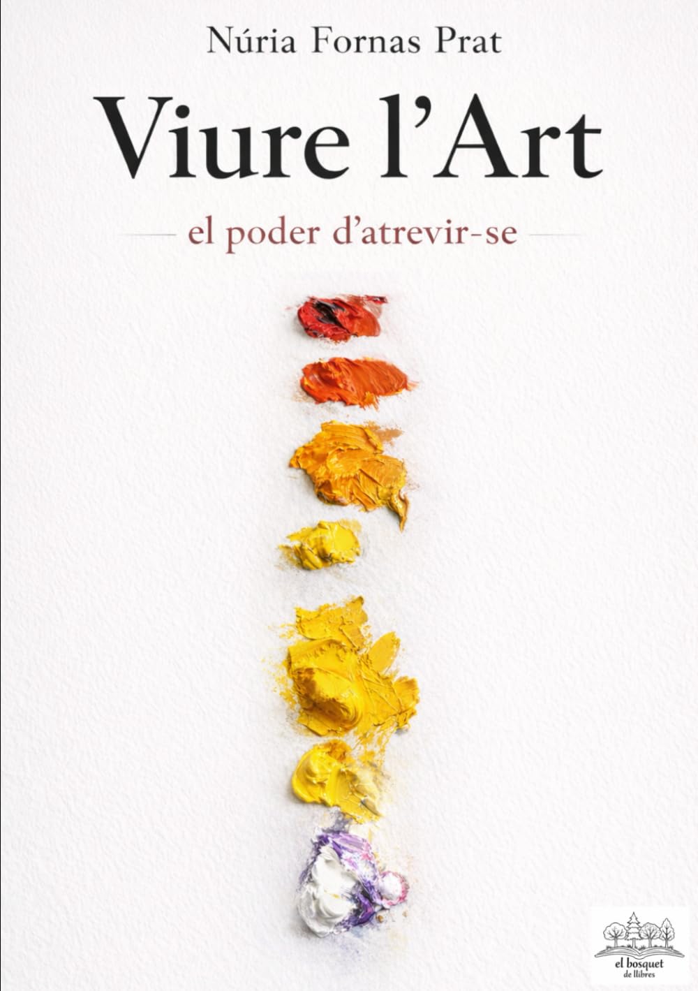 Libro: Viure l'Art: el poder d'atrevir-se