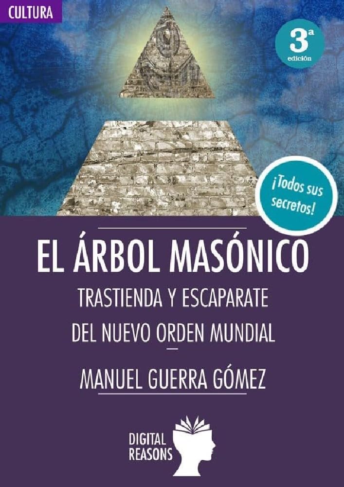 Libro: El árbol masónico: Trastienda y escaparate del nuevo orden mundial (Spanish Edition)
