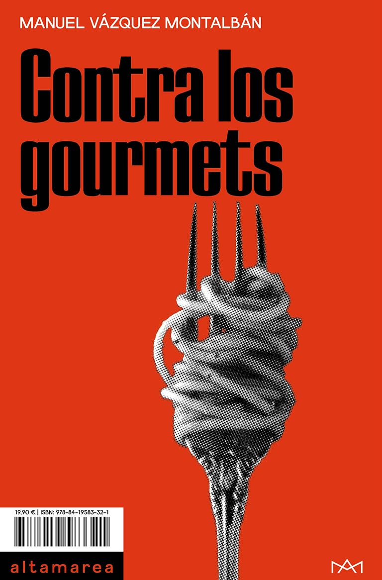 Libro: Contra los gourmets: 28 (Ensayo)