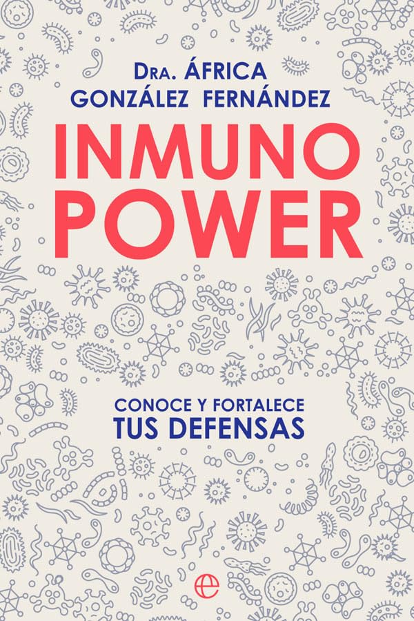 Libro: Inmuno power: Conoce y fortalece tus defensas (Psicología y salud)