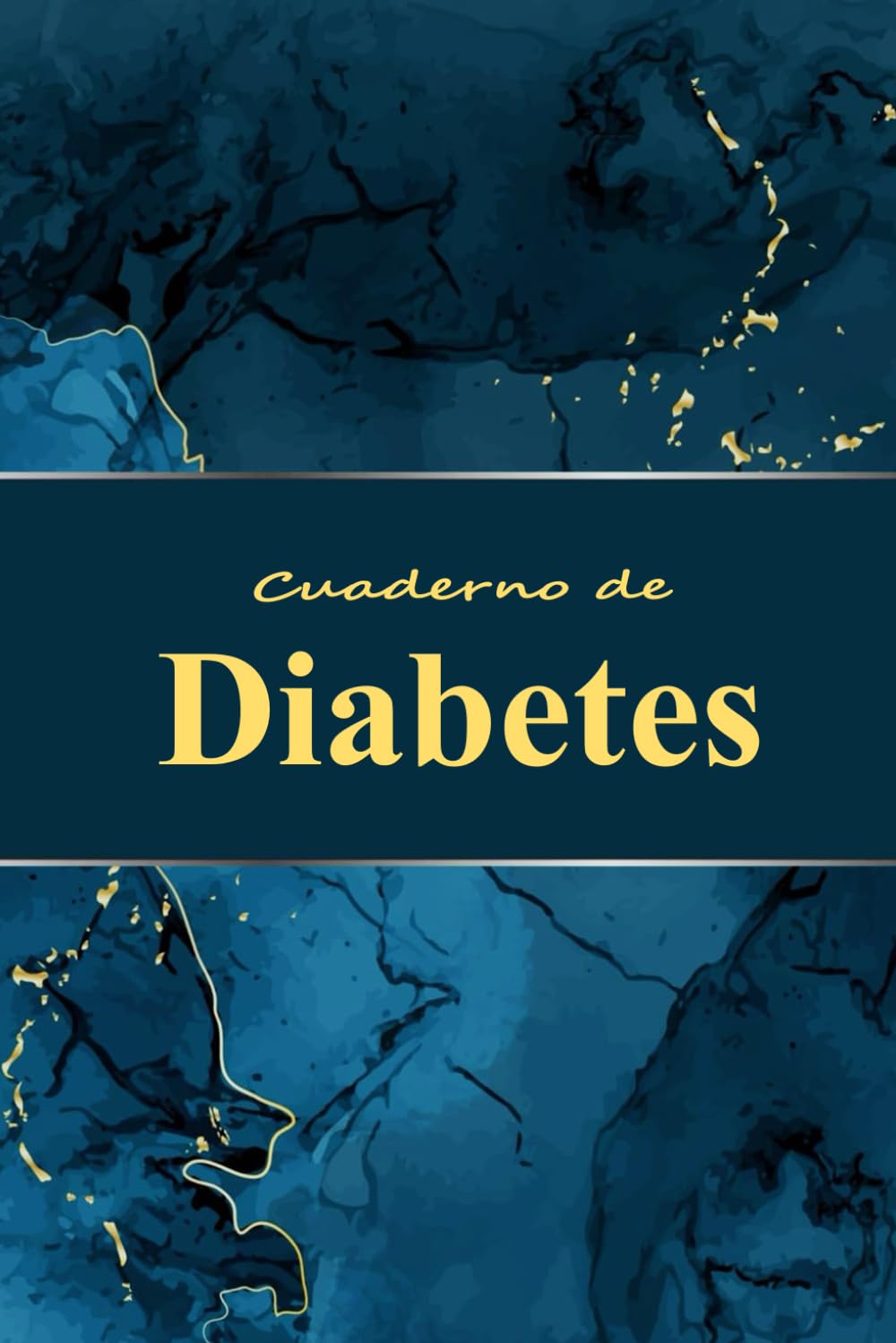 Libro: Cuaderno de Diabetes: Ideal para gestionar los niveles de glucemia con claridad (Spanish Edition)