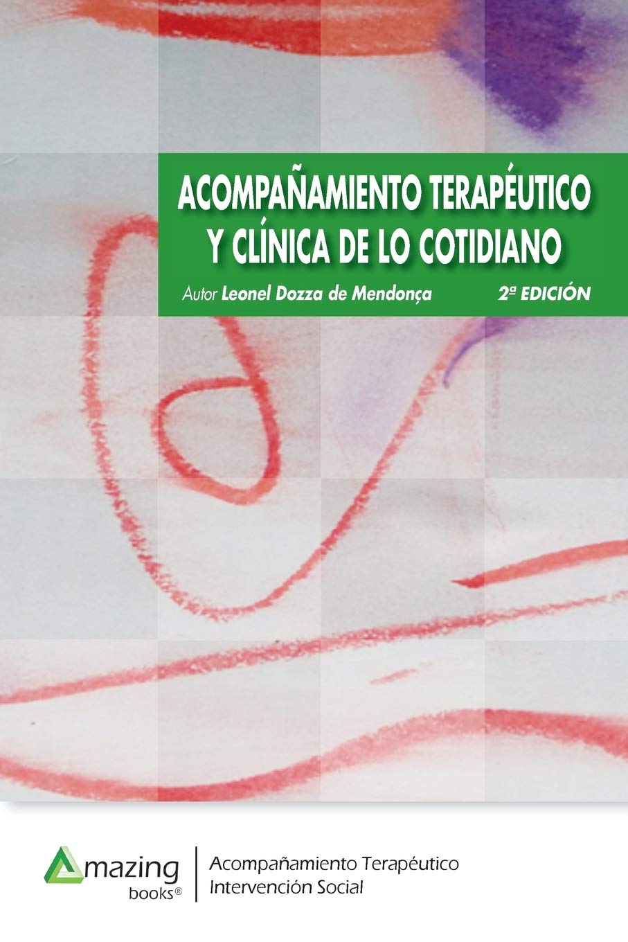 Libro: Acompañamiento terapéutico y clínica de lo cotidiano (Spanish Edition)