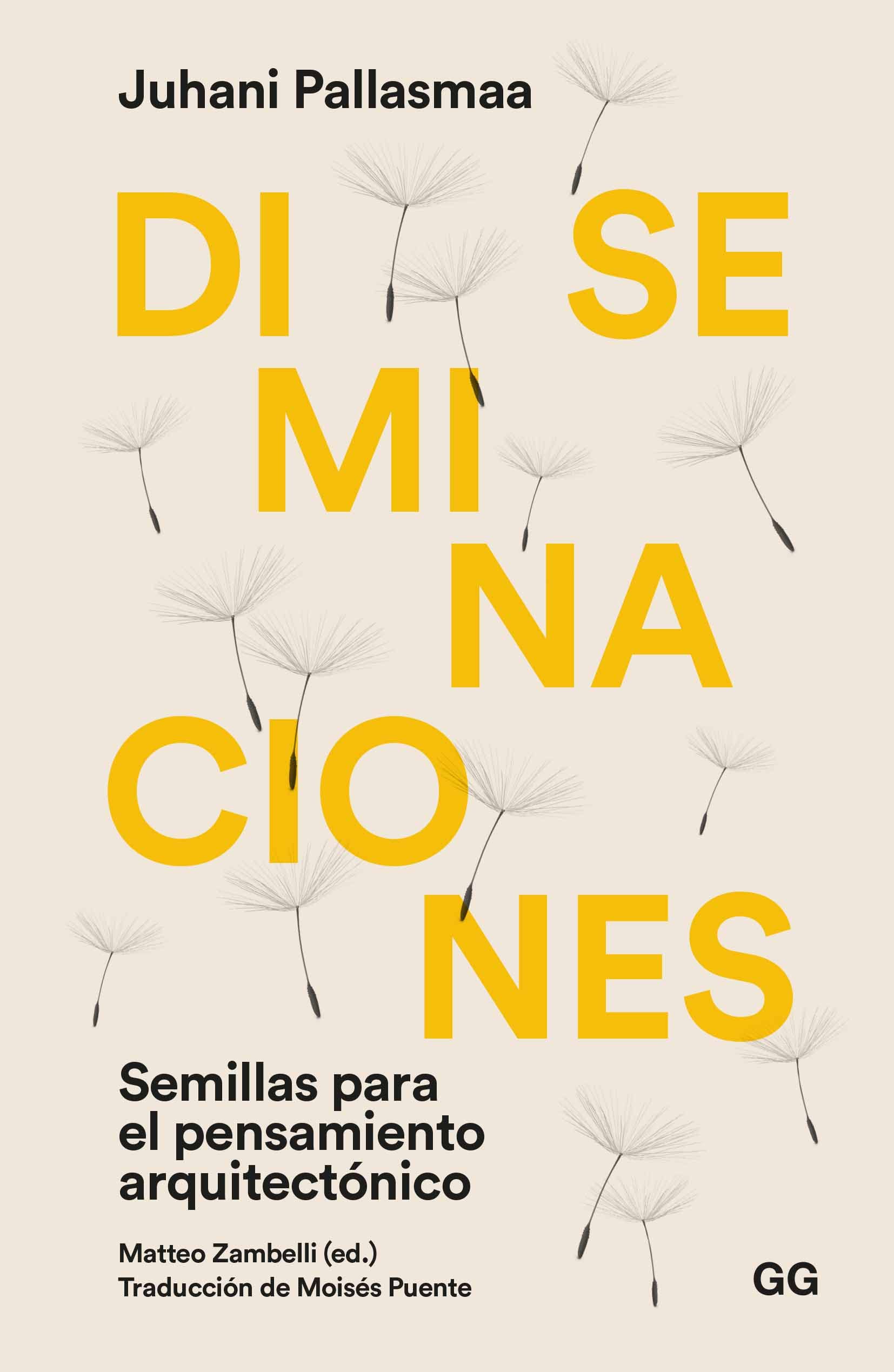 Libro: Diseminaciones: Semillas para el pensamiento arquitectónico (Spanish Edition)