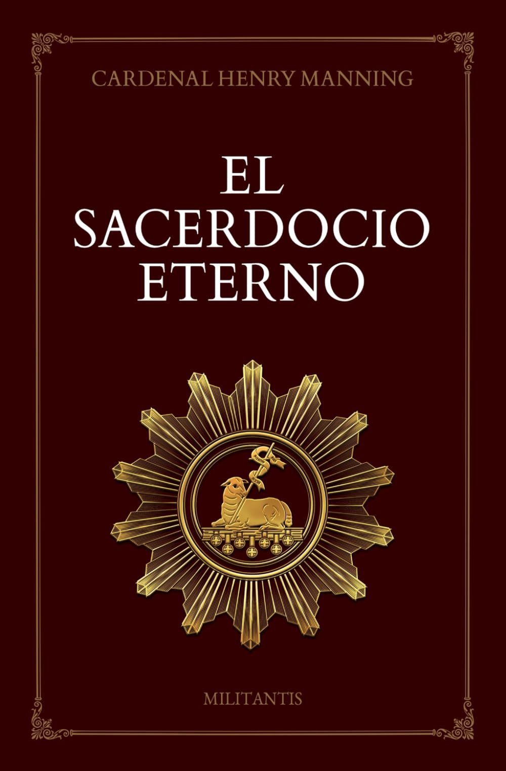 Libro: El Sacerdocio Eterno (Spanish Edition)