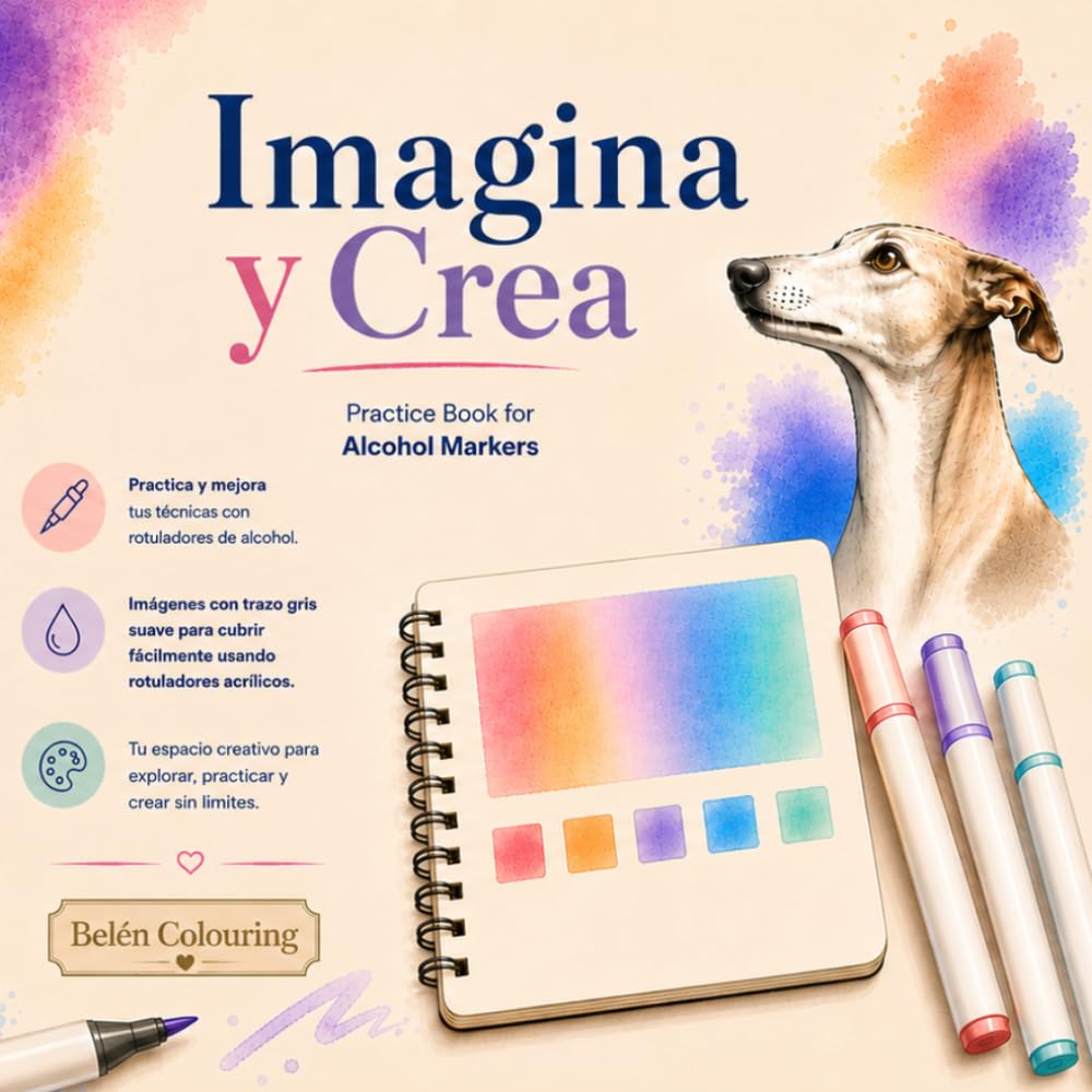 Libro: Imagina y Crea: Practice Book for Alcohol Markers (Spanish Edition)