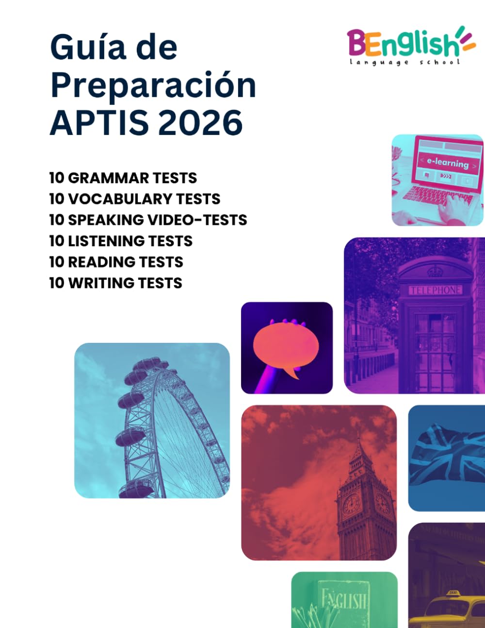 Libro: Guía de Preparación para Aptis ESOL: Estrategias, tests y trucos para certificar tu nivel a la primera: Incluye guía gramatical con 60 tests de ... y estrategias de resolución paso a paso.