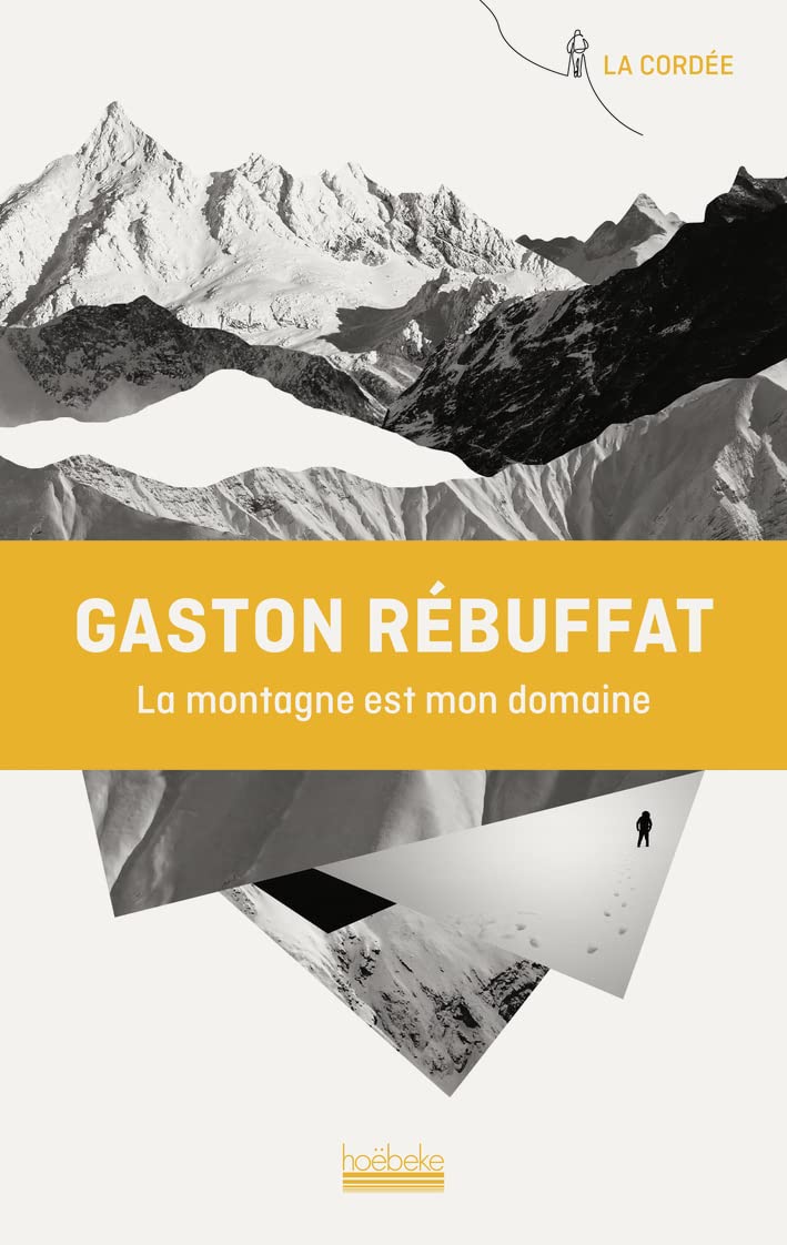 Libro: La montagne est mon domaine