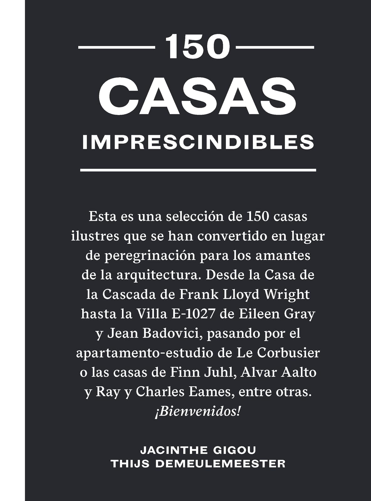 Libro: 150 casas imprescindibles / 150 Houses You Need to Visit Before You Die (Spanish Edition)