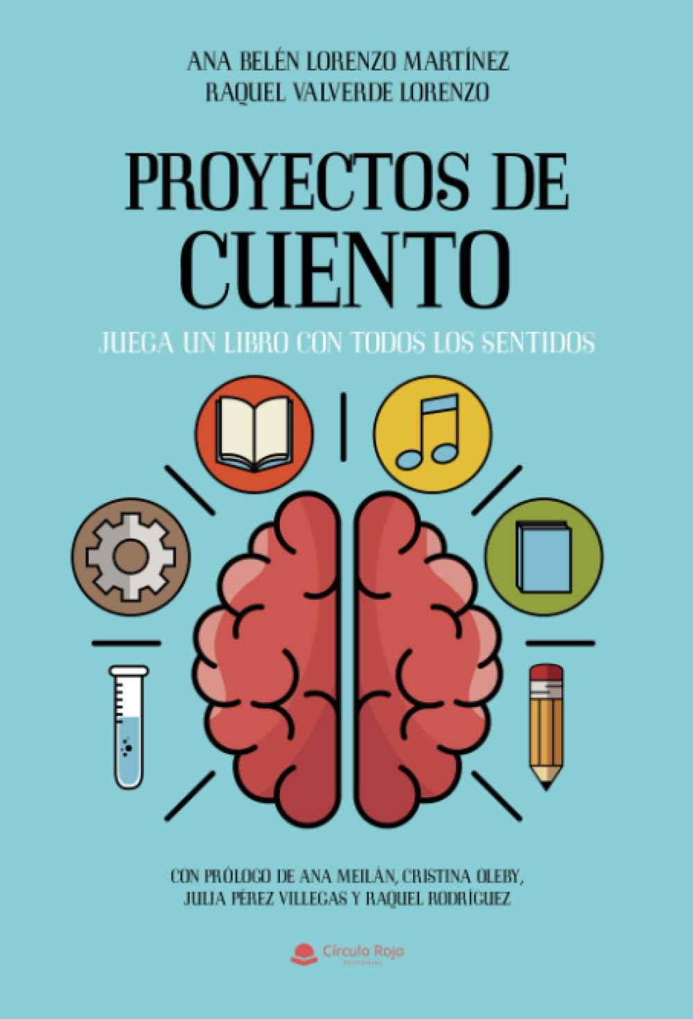 Libro: Proyectos de cuento. Juega un libro con todos los sentidos (Spanish Edition)