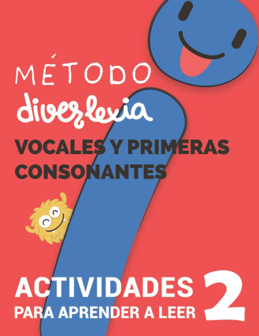 Aprender a Leer con el Método Diverlexia: Nivel 2: Vocales y Primeras Consonantes