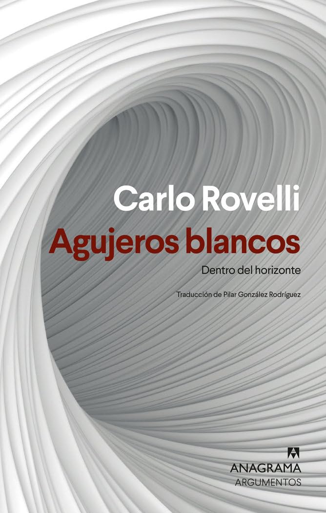 Libro: Agujeros blancos: Dentro del horizonte (Argumentos)