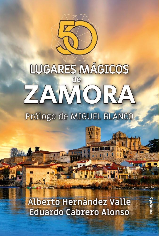 Libro: 50 lugares mágicos de Zamora