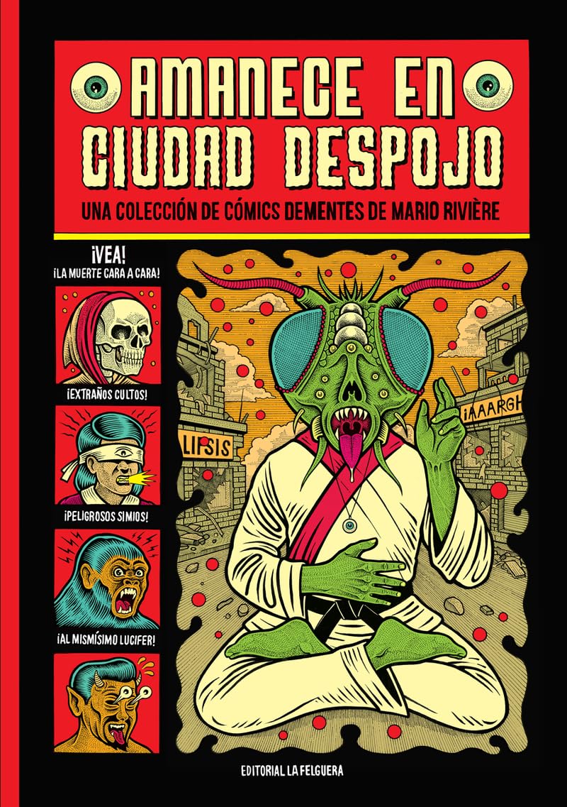 Libro: AMANECE EN CIUDAD DESPOJO: UNA COLECCIÓN DE CÓMICS DEMENTES DE MARIO RIVIÈRE