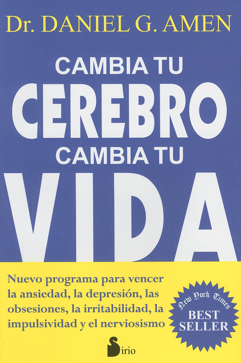 Libro: Cambia tu cerebro, cambia tu vida (2011)