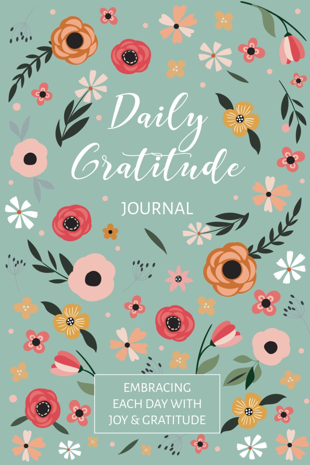 Libro: Gratitude Journal Notebook: Daily Gratitude Self-Care Affirmations