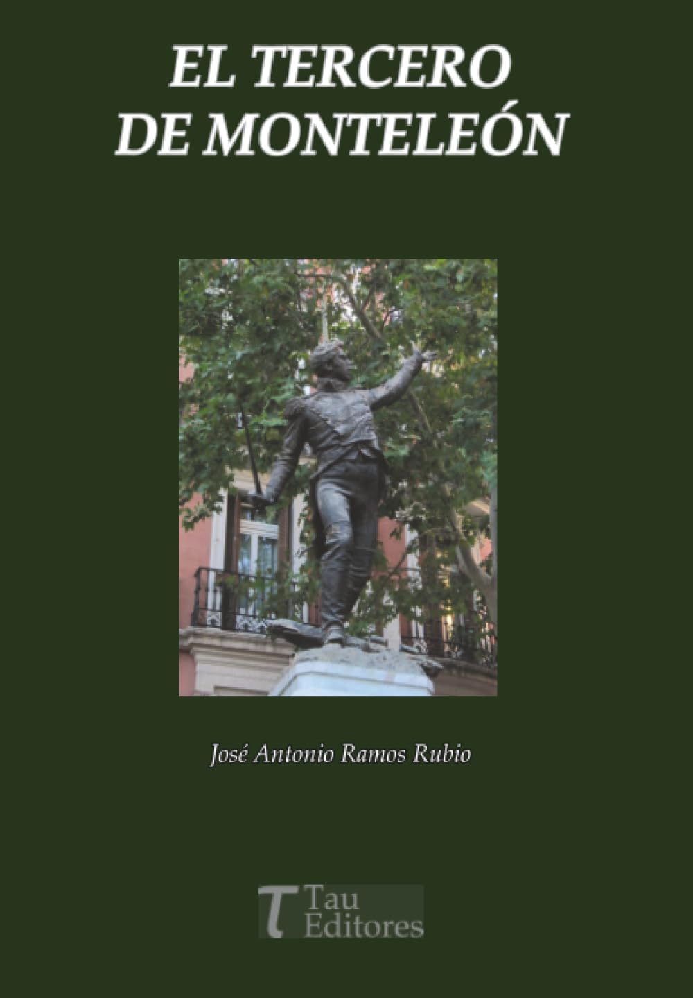 Libro: El tercero de monteleón (Spanish Edition)