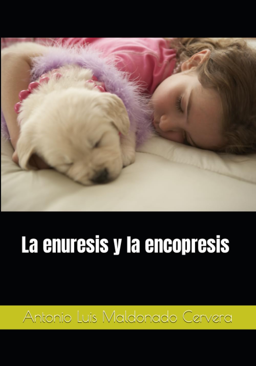 Libro: La enuresis y la encopresis (Spanish Edition)