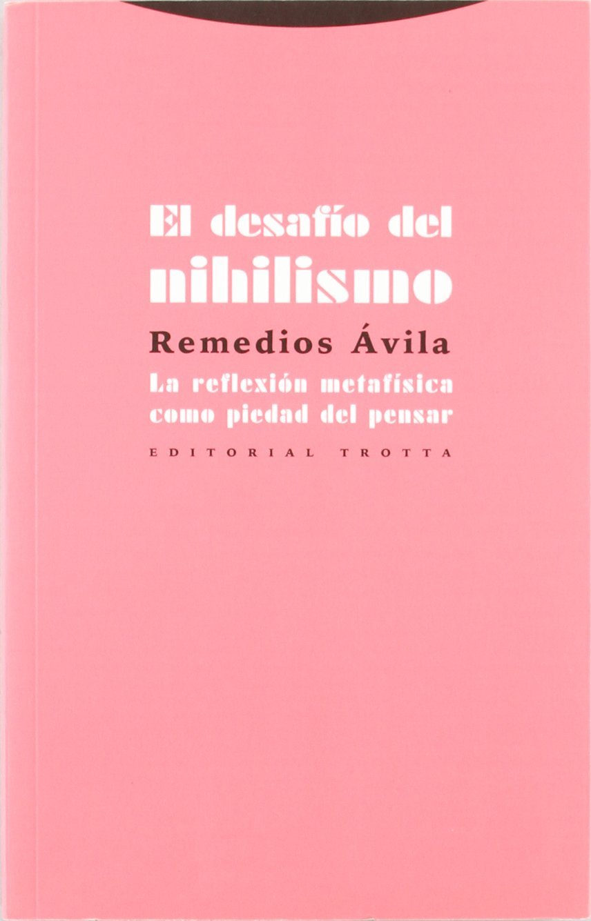 Libro: El desafío del nihilismo: La reflexión metafísica como piedad del pensar