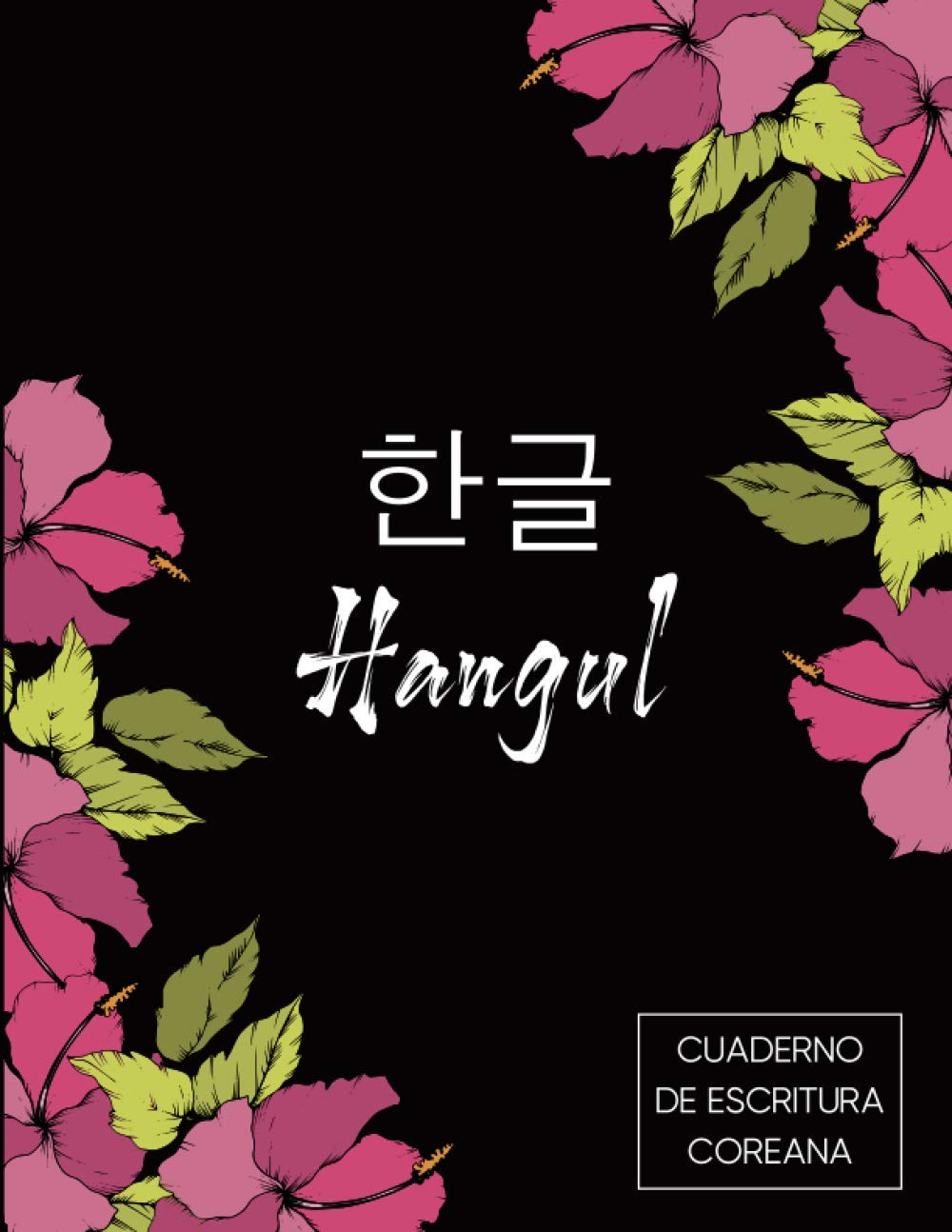 Libro: Cuaderno de escritura coreana | Hangul coreano: Libro de escritura coreana | Aprender coreano | Cuadernos para practicar la caligrafía y los ... | lindo regalo de coreano | hangul alfabeto