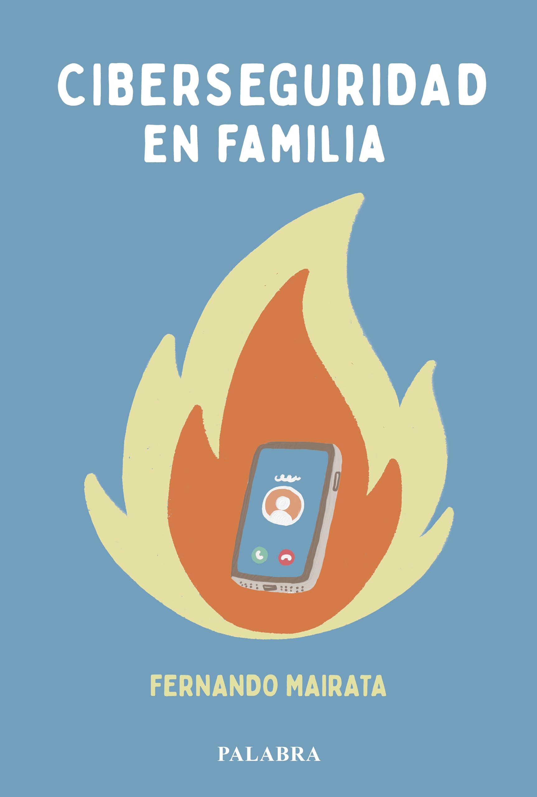 Libro: Ciberseguridad en familia