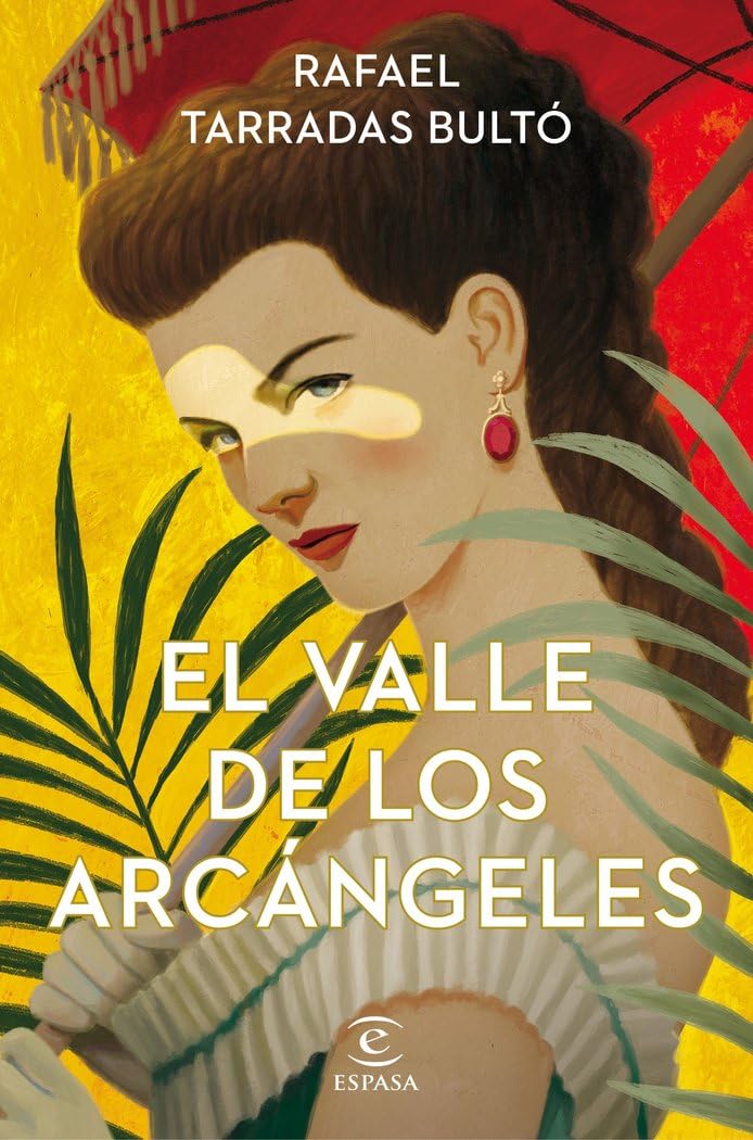 Libro: El valle de los arcángeles (ESPASA NARRATIVA)