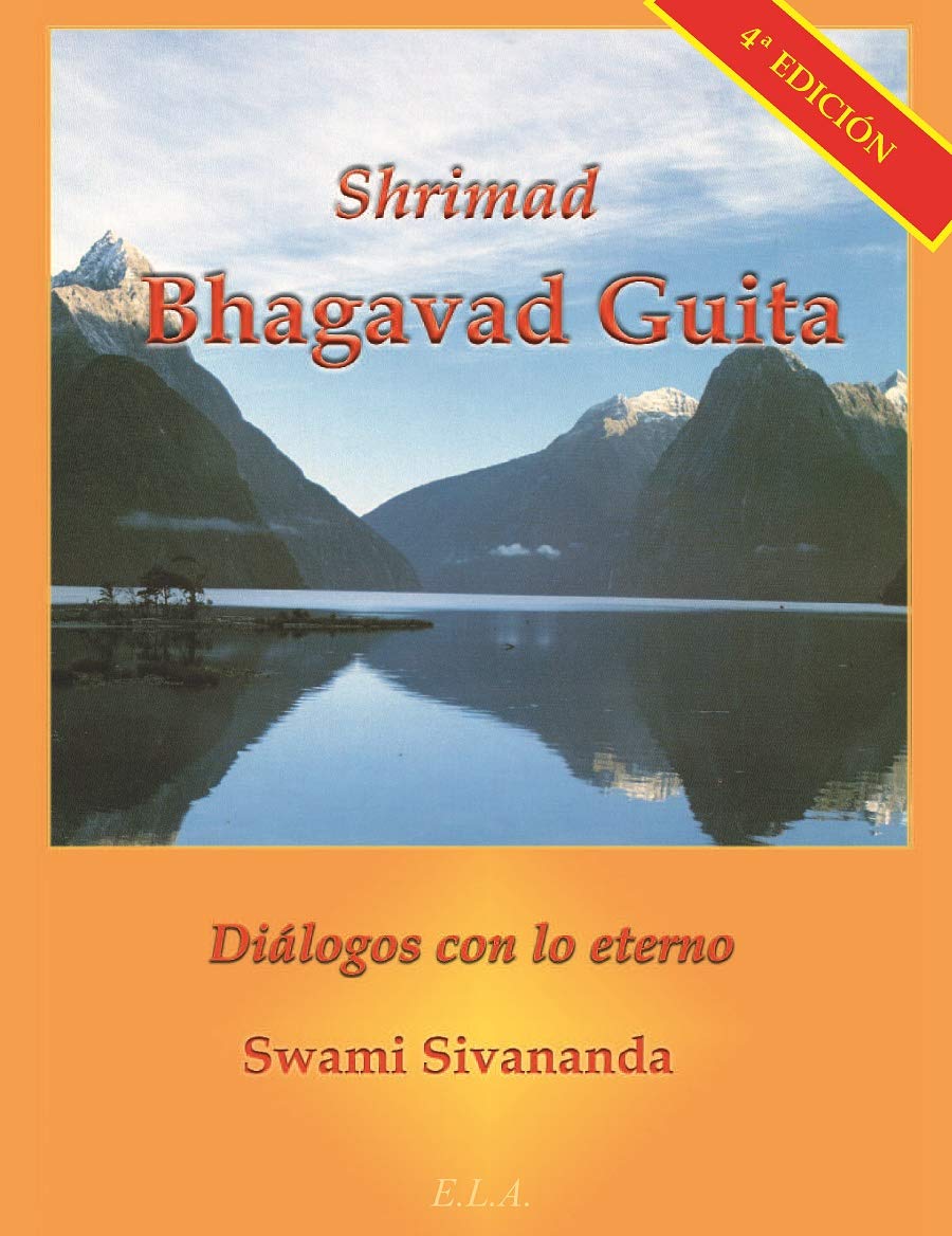 Shrimad Bhagavad Guita, Diálogos con lo Eterno
