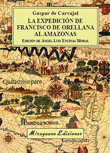 Libro: La expedición de Francisco de Orellana al Amazonas