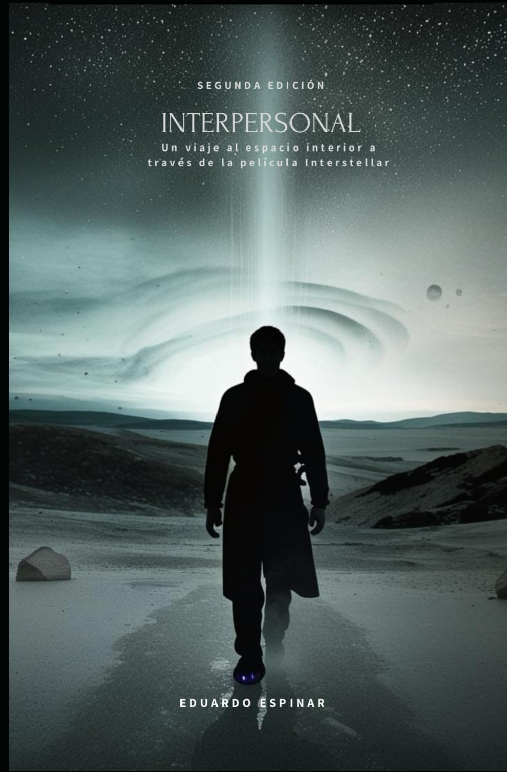 Libro: Interpersonal: Un viaje al espacio Interior. A través de la película Interstellar (Spanish Edition)
