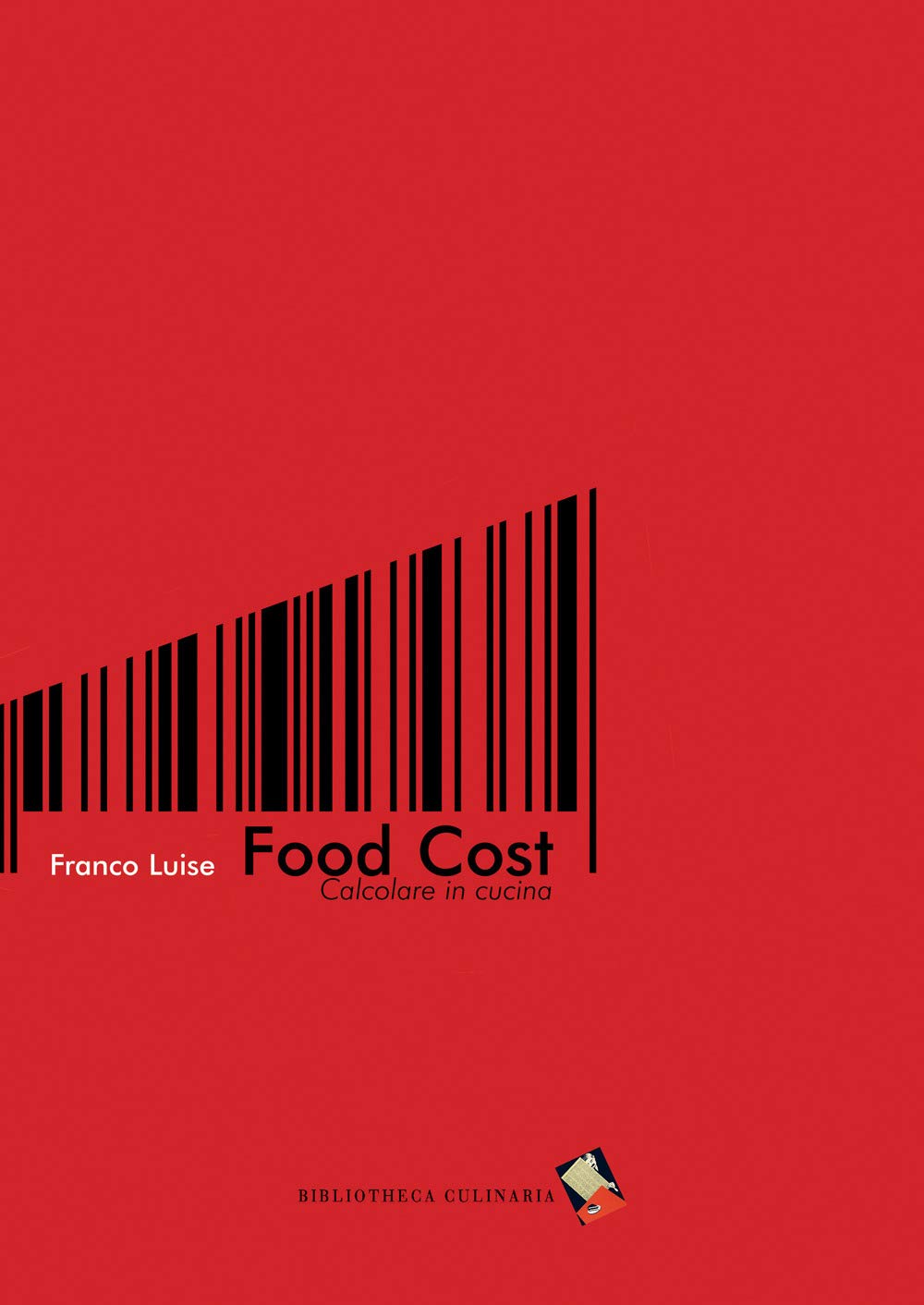 Libro: Food cost calcolare in cucina