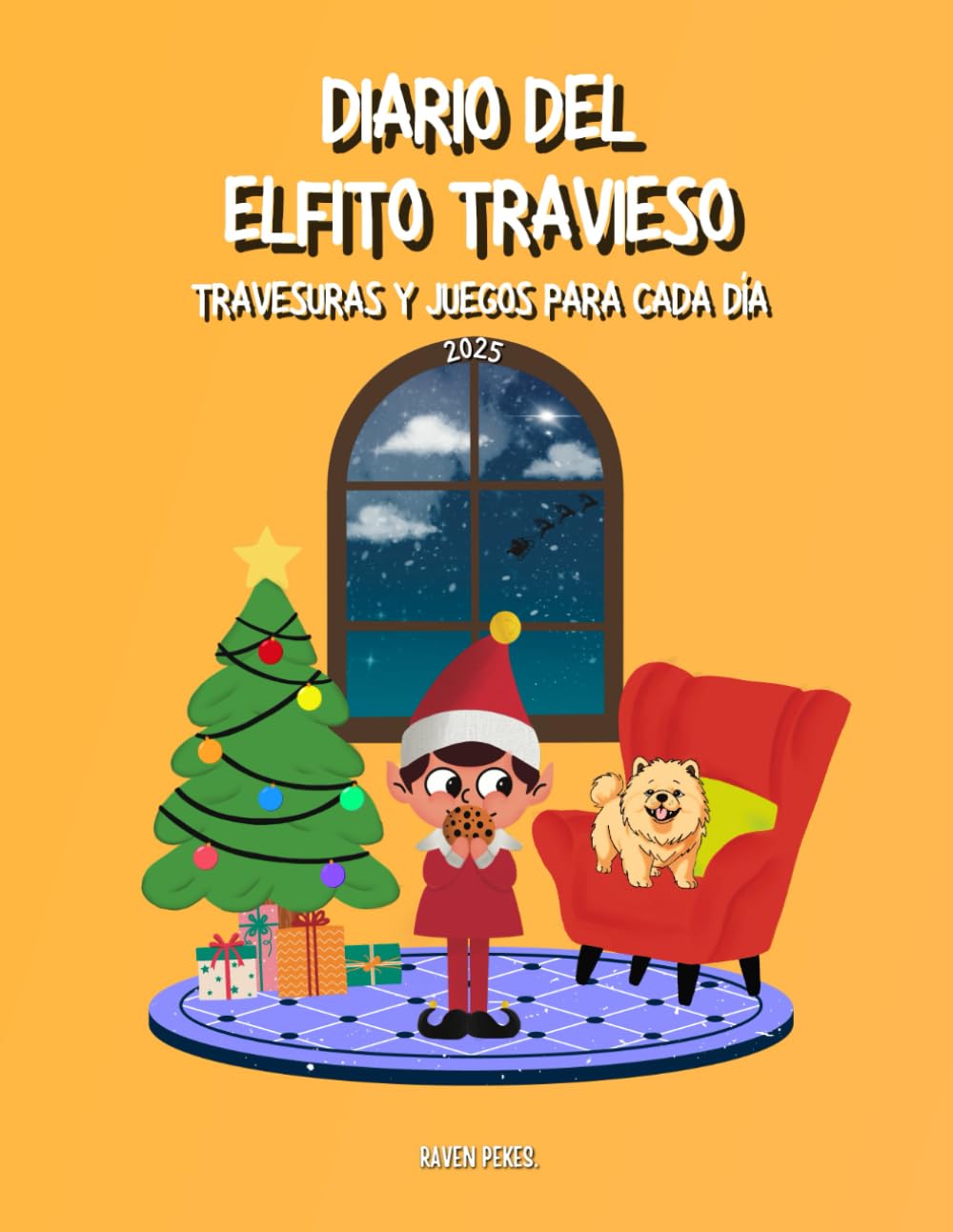 Libro: Diario del elfo travesuras: Recuerda las travesuras de tu elfo. Incluye juegos divertidos para cada día. Coloreable. Amarillo. (4-8 años) (Spanish Edition)