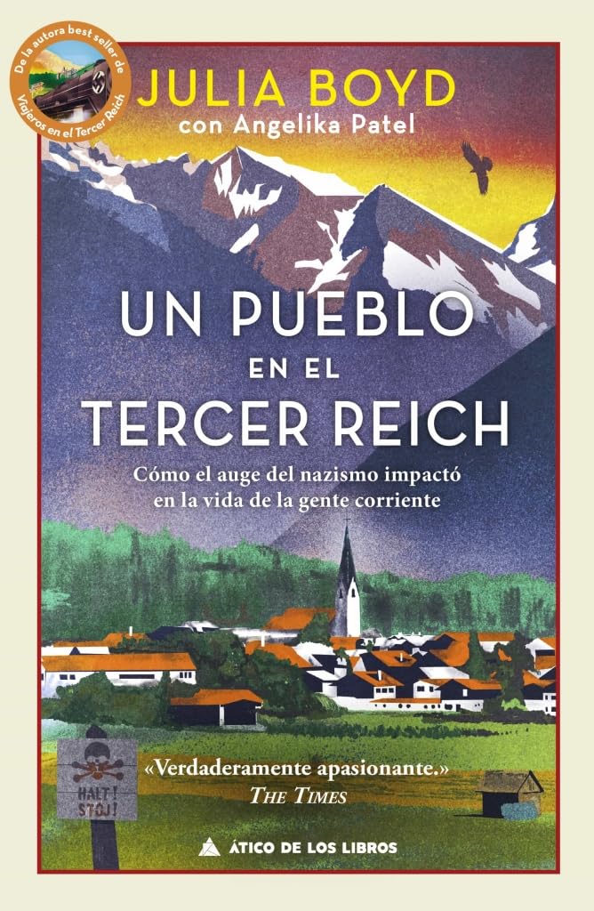 Libro: Un pueblo en el Tercer Reich: Cómo el auge del nazismo impactó en la vida de la gente corriente: 97 (Ático Historia)