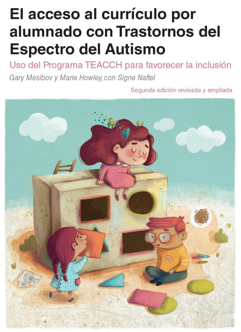 Libro: El acceso al curriculo por alumnos con TEA.: Uso del Programa TEACCH para favorecer la inclusión