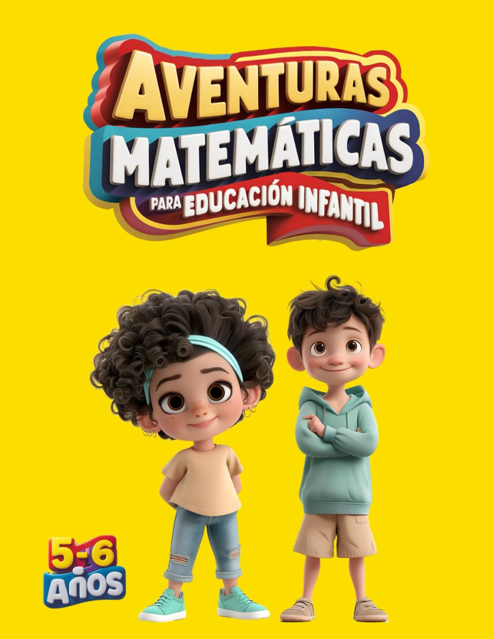 Libro: Aventuras matemáticas para educación infantil: Cuaderno de actividades para 5 a 6 años (Las Mates son para jugar)