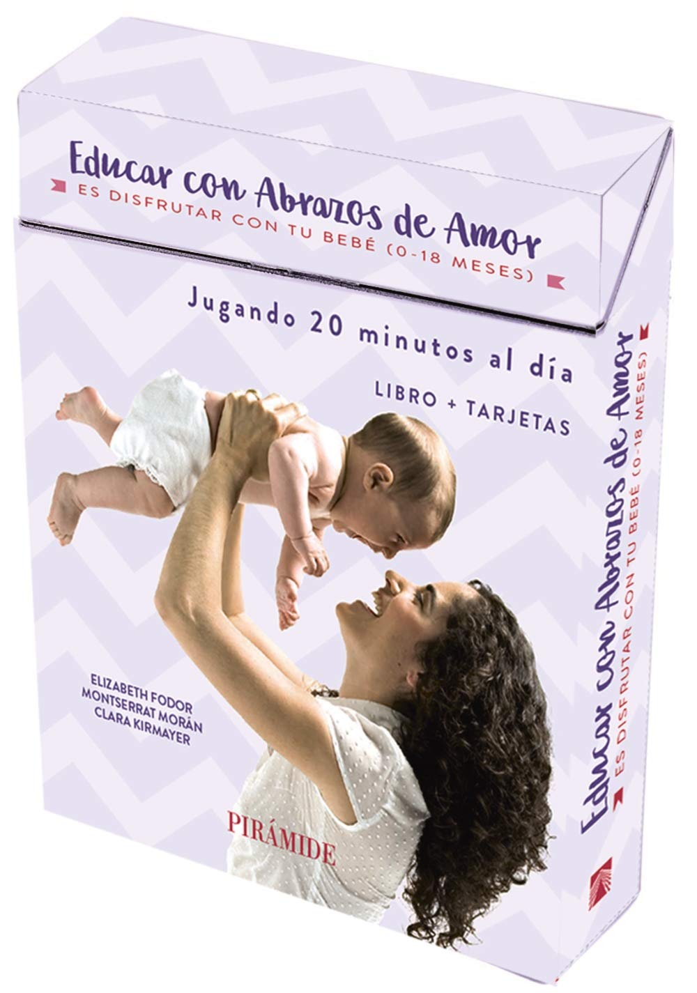Libro: Educar con abrazos de amor: Es disfrutar con tu bebé. De 0 a 18 meses