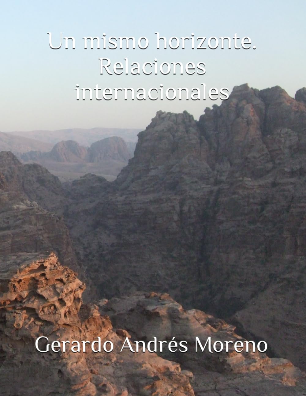 Libro: Un mismo horizonte. Relaciones internacionales (Spanish Edition)