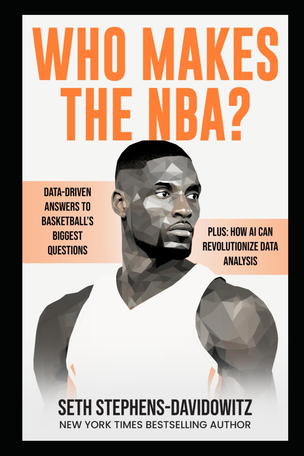 Libro: Who Makes the NBA?: Data-Driven Answers to Basketball's Biggest Questions