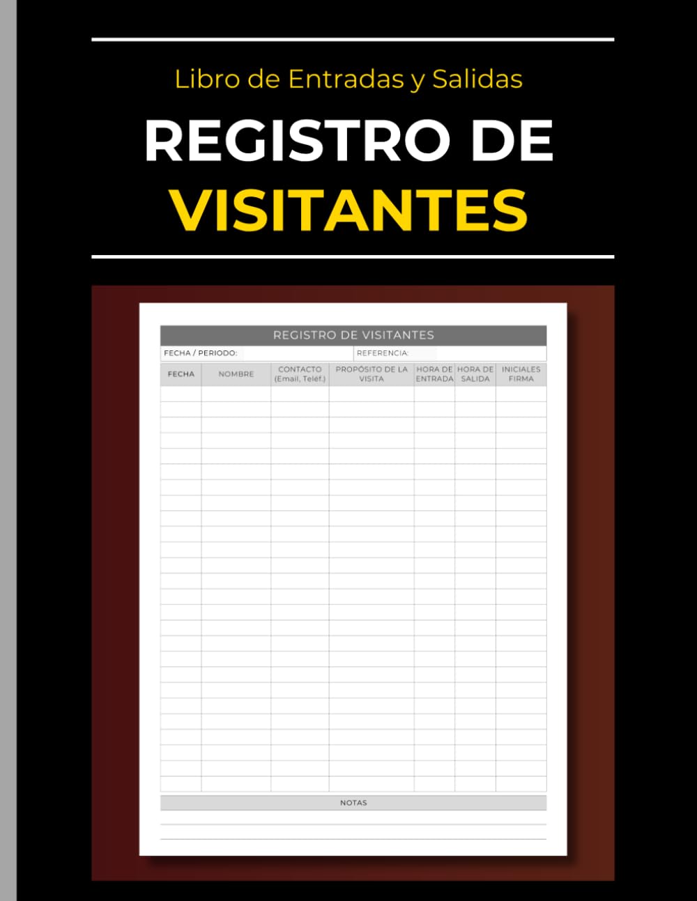 Libro: Registro de Visitantes | Libro de Entradas y Salidas: Cuaderno De Diario Para Registrar Visitas De Personas Ajenas a La Empresa y Administraciones | Para Controlar Visitas - Control de acceso