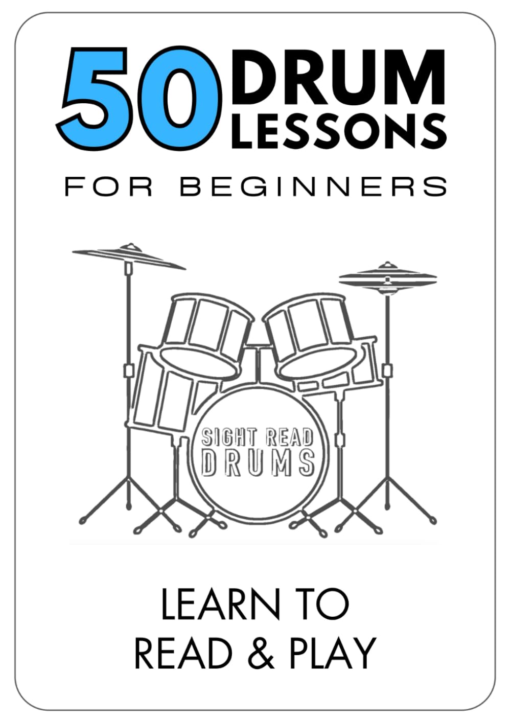 Libro: 50 Drum Lessons For Beginners: Learn To Read & Play