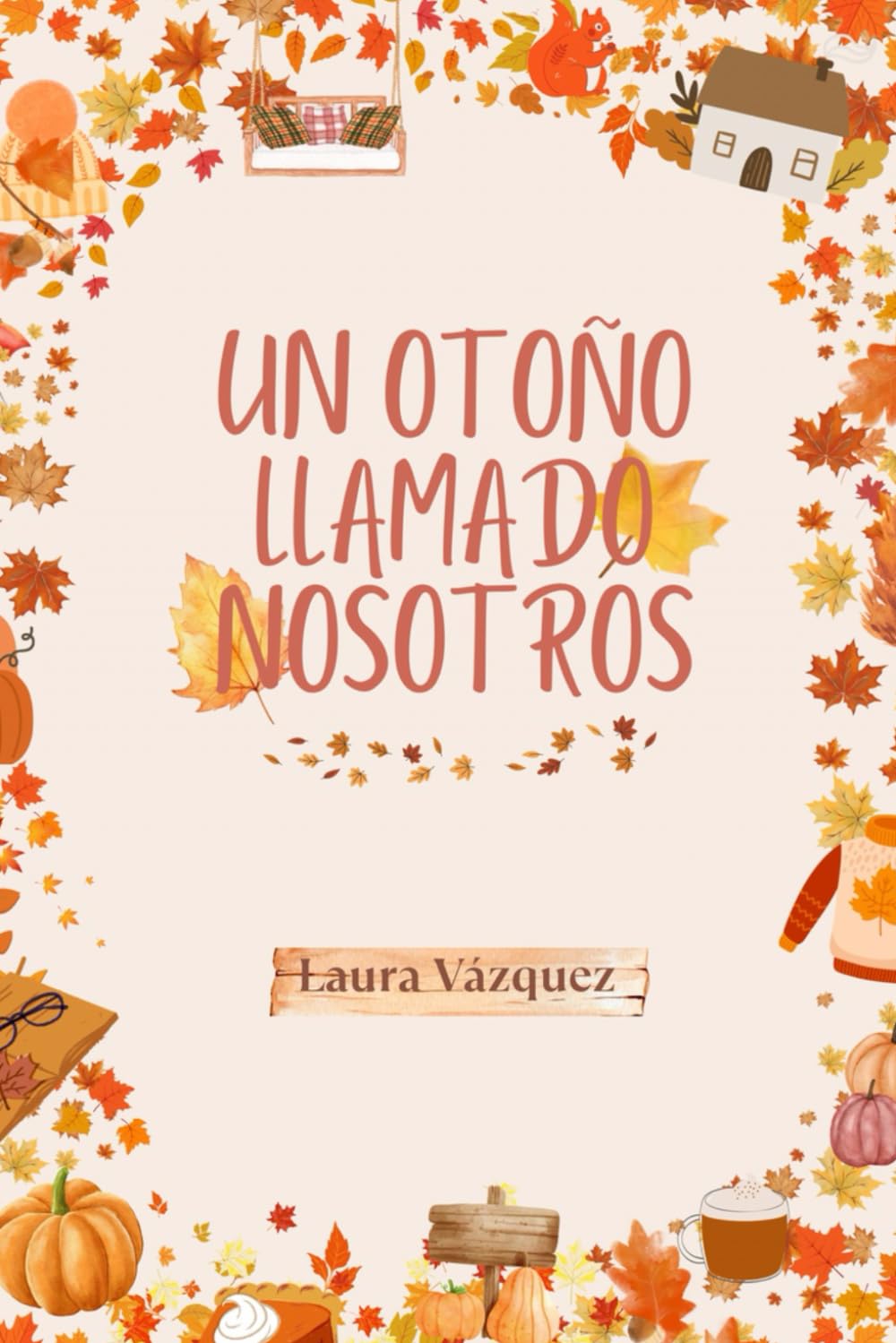 Libro: Un Otoño Llamado Nosotros