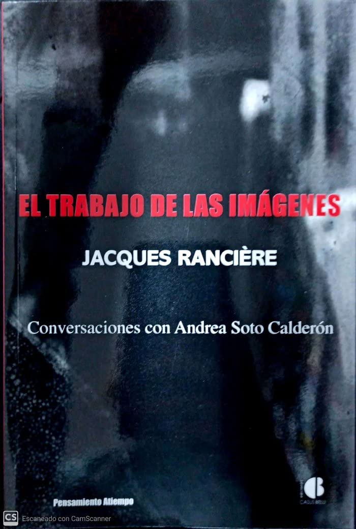 Libro: El trabajo de las imágenes: Conversaciones con Andrea Soto Calderón