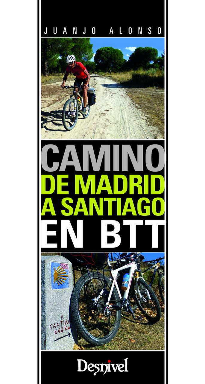 Libro: Camino de Madrid a Santiago en BTT (Guias Cicloturistas)