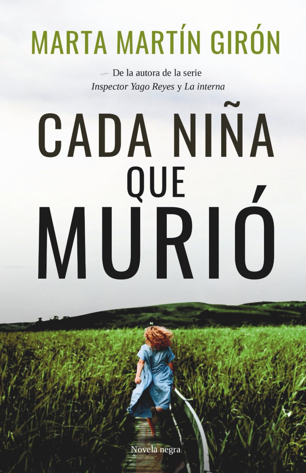 Libro: CADA NIÑA QUE MURIÓ: Una novela negra que no podrás dejar de leer (Spanish Edition)