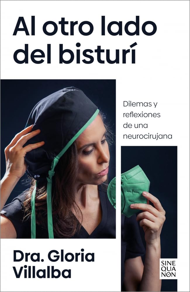 Libro: Al otro lado del bisturí: Dilemas y reflexiones de una neurocirujana