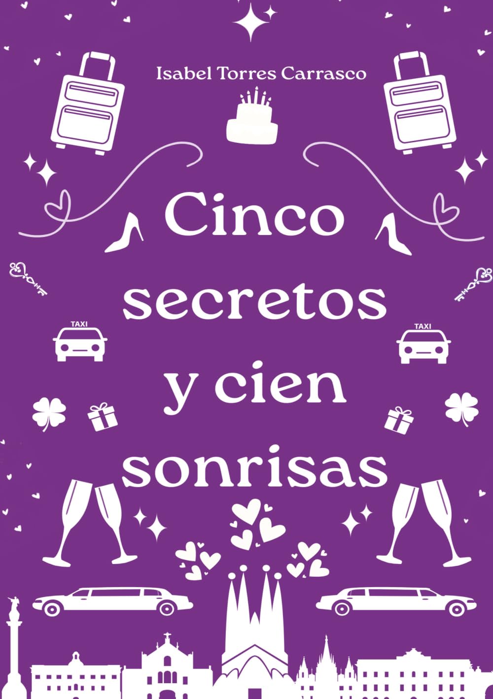 Libro: Cinco secretos y cien sonrisas (Spanish Edition)