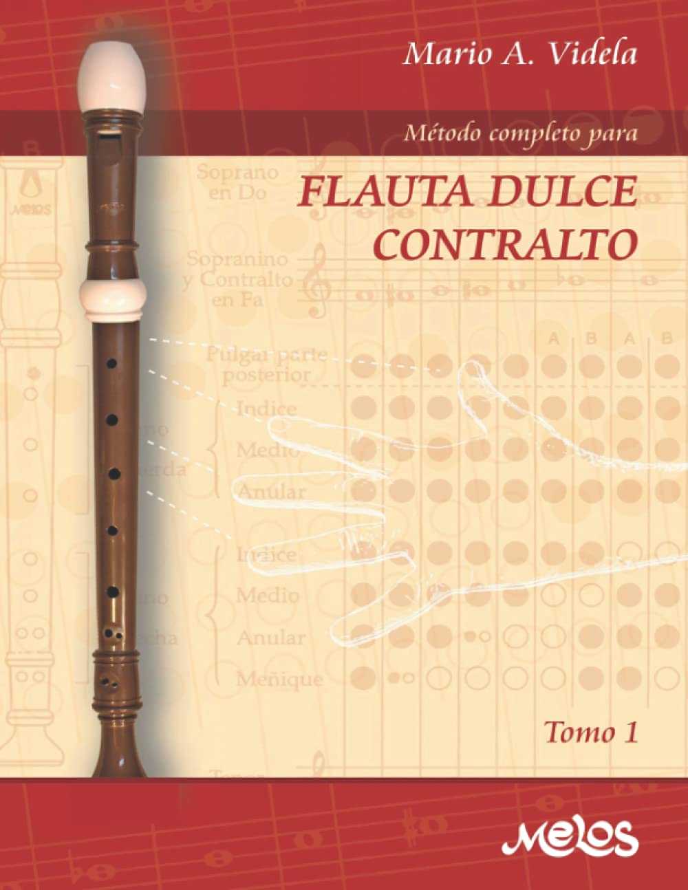 Libro: Método completo para flauta dulce contralto: Tomo 1