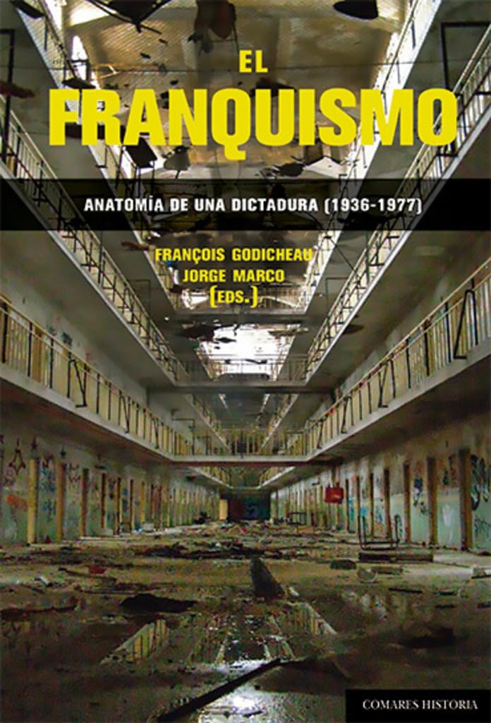 Libro: El franquismo: Anatomía de una dictadura (1936-1977)