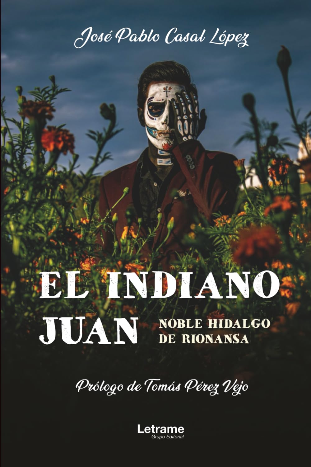 Libro: El indiano Juan, noble hidalgo de Rionansa: 01 (Biografía)